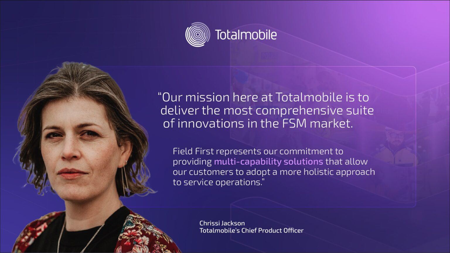 totalmobile-launches-field-first-platform-for-next-generation-of-field